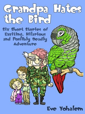 cover image of GRANDPA HATES THE BIRD